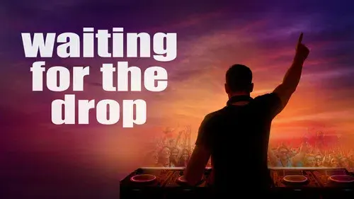 Waiting For The Drop: Rise of the Superstar DJs