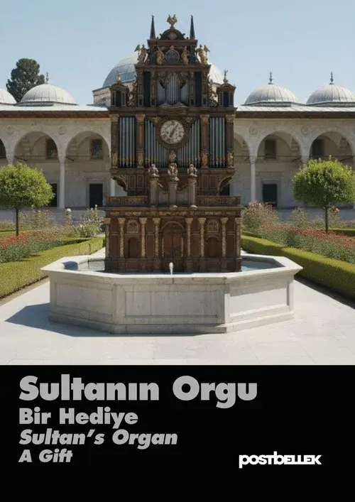 Sultan'ın Orgu: Bir Hediye