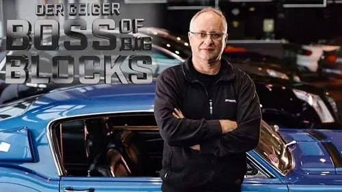 Der Geiger – Boss of Big Blocks