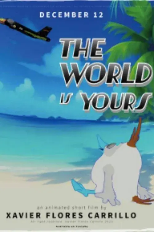 The world is yours