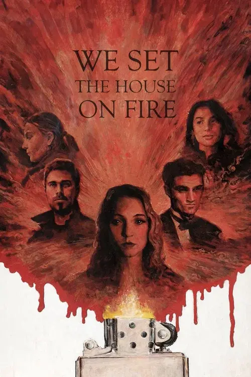 We Set the House on Fire