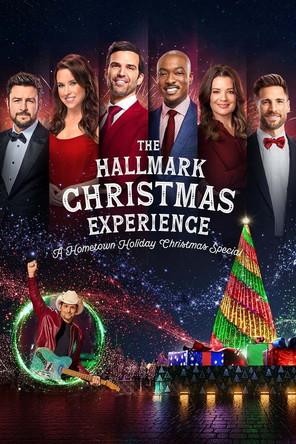 The Hallmark Christmas Experience: A Hometown Holiday Christmas Special