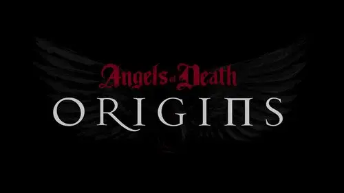 Angels of Death: Origins