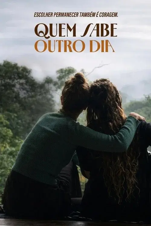 Quem Sabe Outro Dia