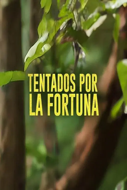 Tentados por la Fortuna