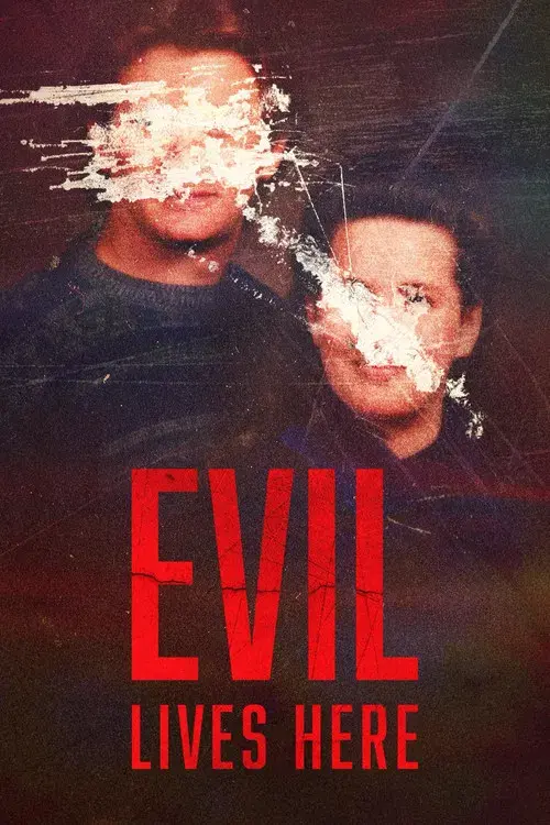 Evil Lives Here