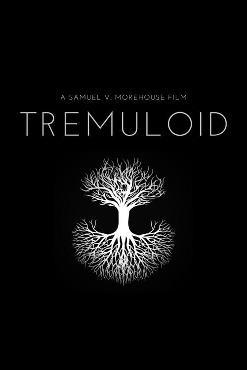 Tremuloid