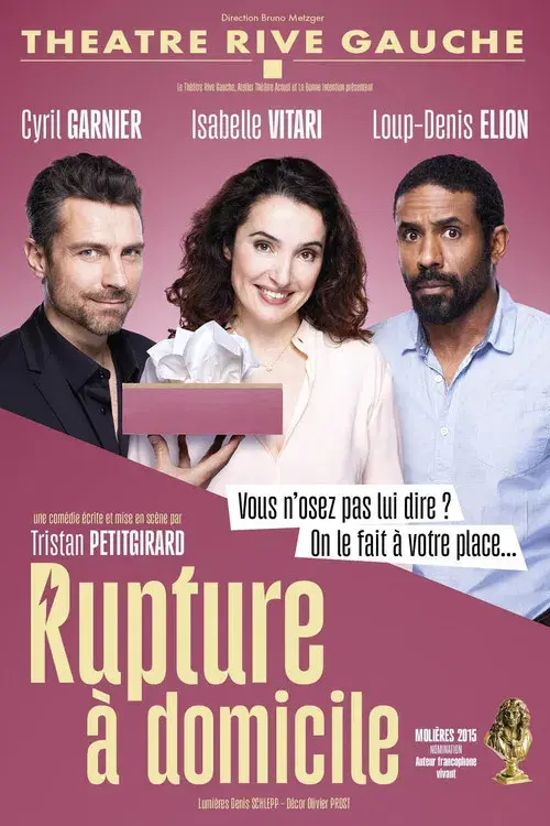 Rupture à domicile