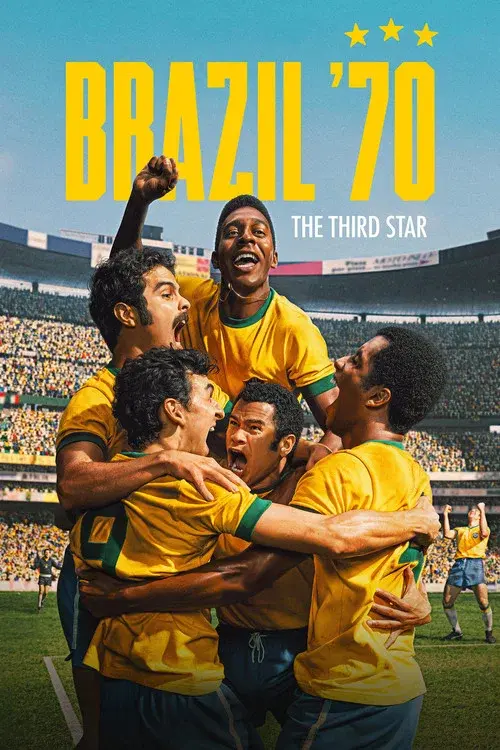 Brasil 70: A Saga do Tri