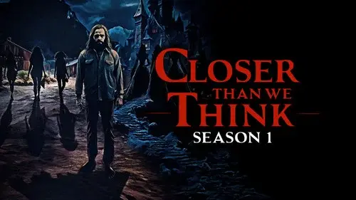 Closer Than We Think