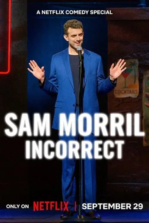 Sam Morril: Incorrect