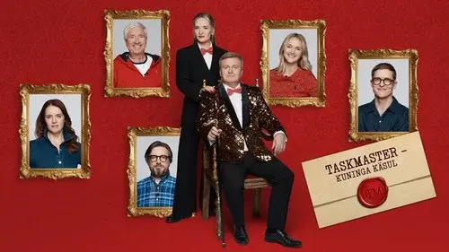 Taskmaster - kuninga käsul