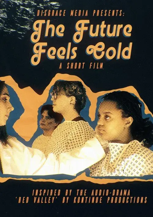 The Future Feels Cold