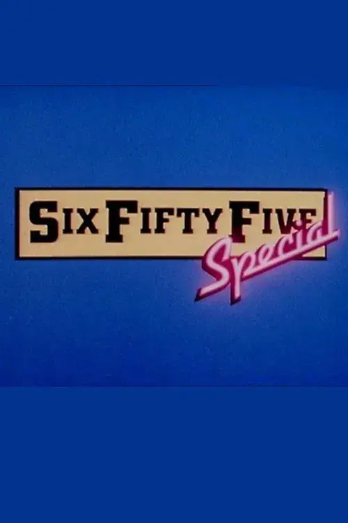 Six Fifty-Five Special
