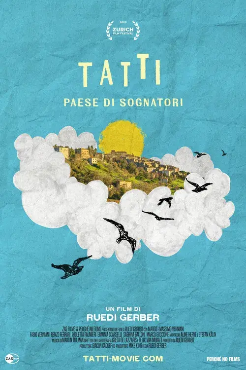 Tatti, Paese Di Sognatori
