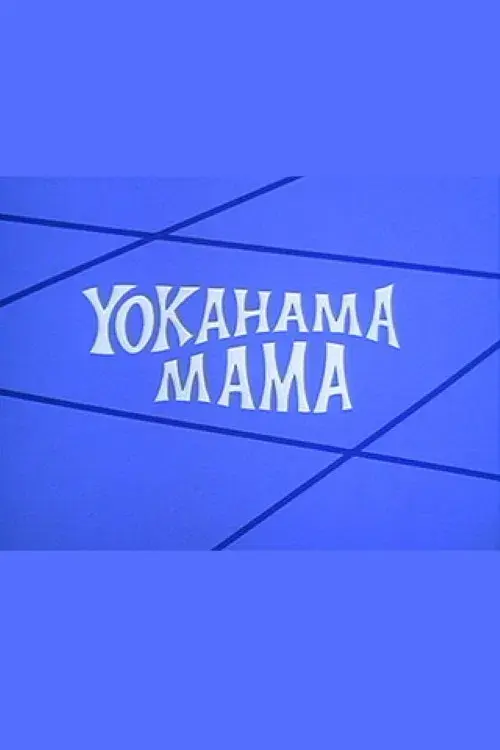 Yokahama Mama