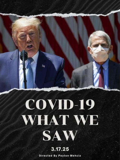 COVID-19: What We Saw | A Documentary Exploring COVID-19 And It's Aftermath