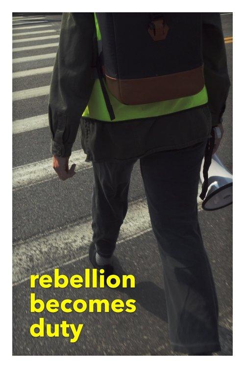 Rebellion Becomes Duty