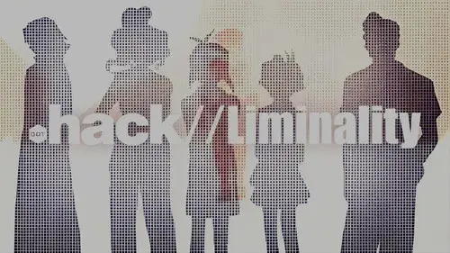.hack//Liminality