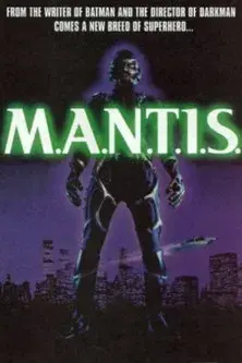 M.A.N.T.I.S.
