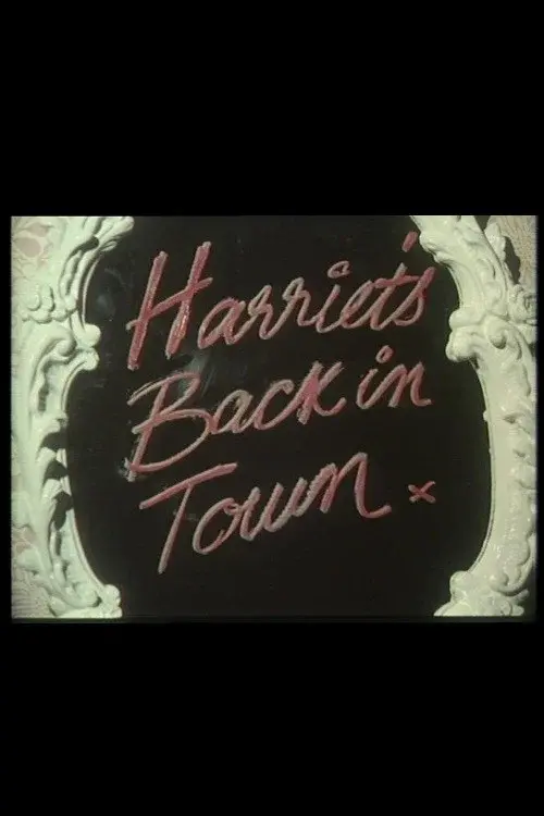 Harriet's Back in Town