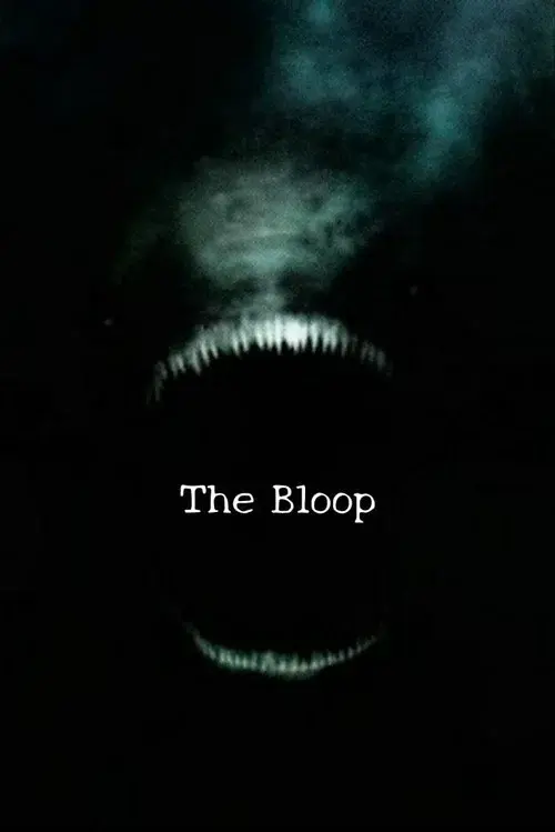 The Bloop