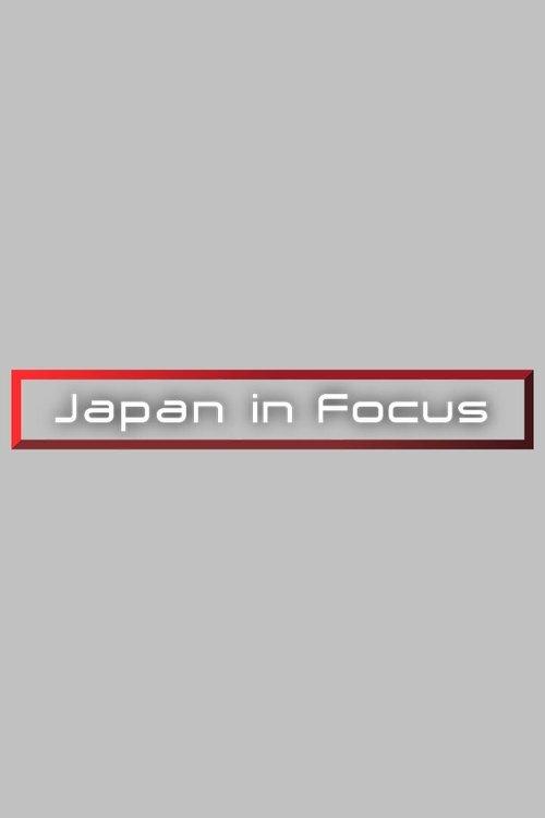 Japan in Focus