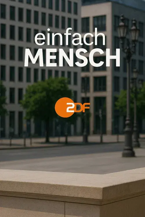 einfach Mensch