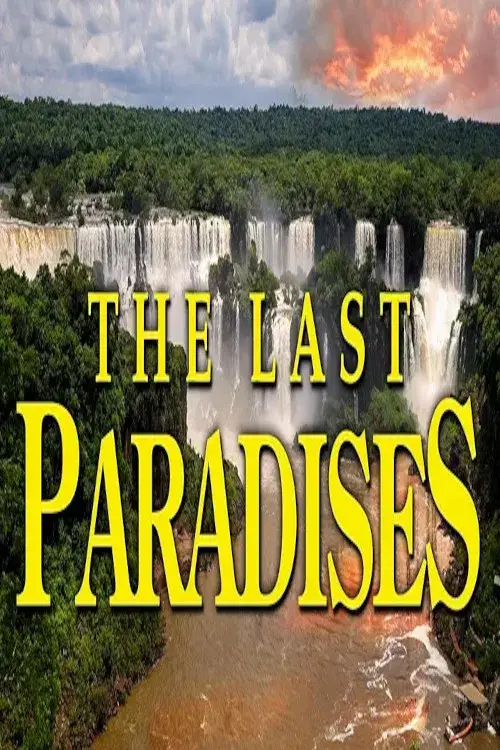 The last Paradises