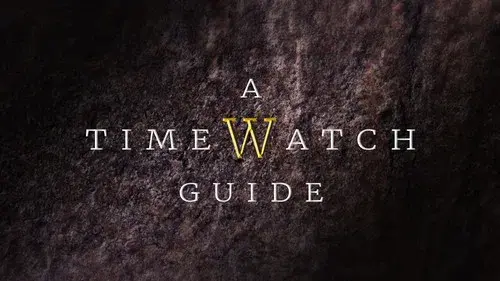 A Timewatch Guide