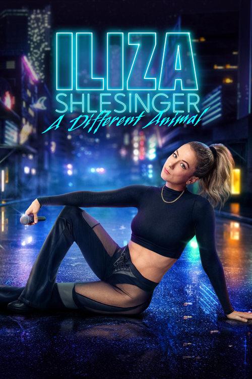 Iliza Shlesinger: A Different Animal