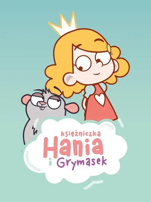 Księżniczka Hania i Grymasek