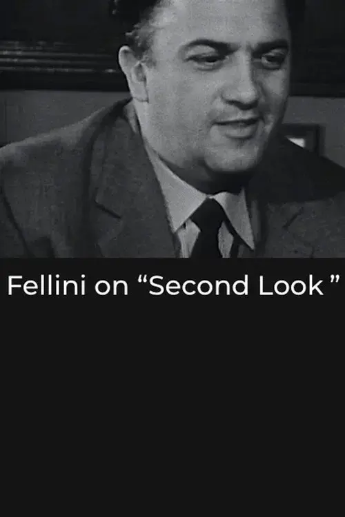 Fellini on “Second Look”