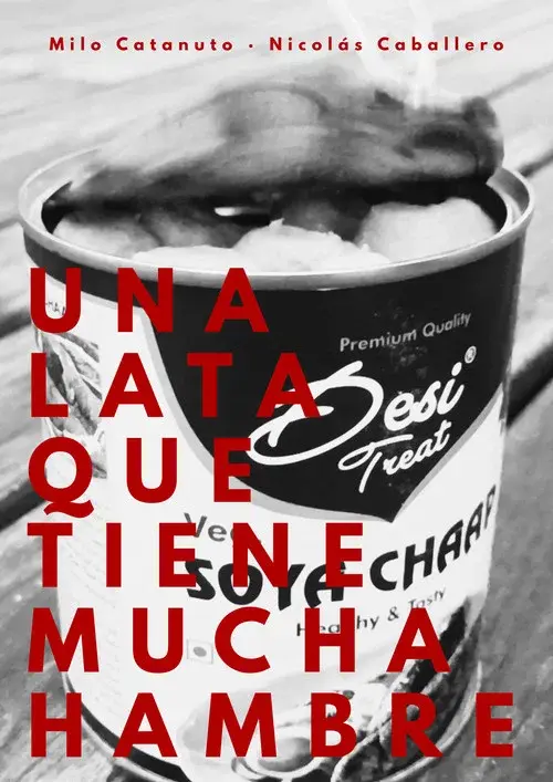 Una lata que tiene mucha hambre