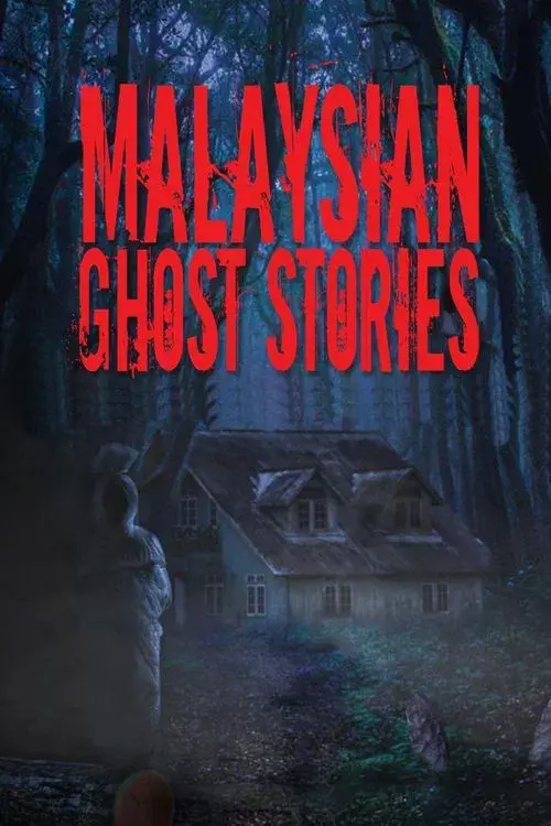 Malaysian Ghost Stories
