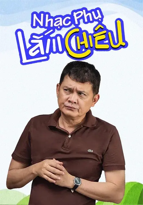 Nhạc Phụ Lắm Chiêu