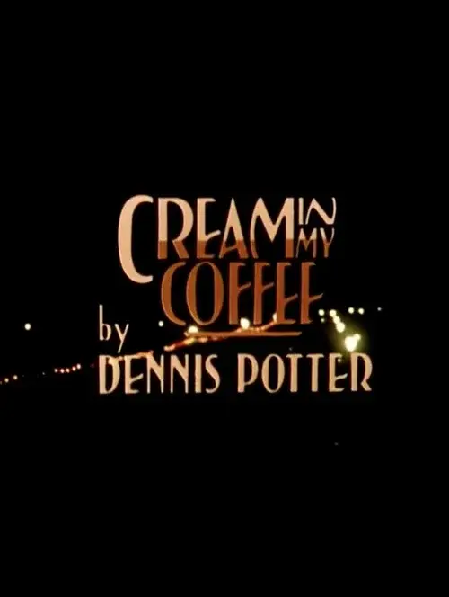 Cream in My Coffee