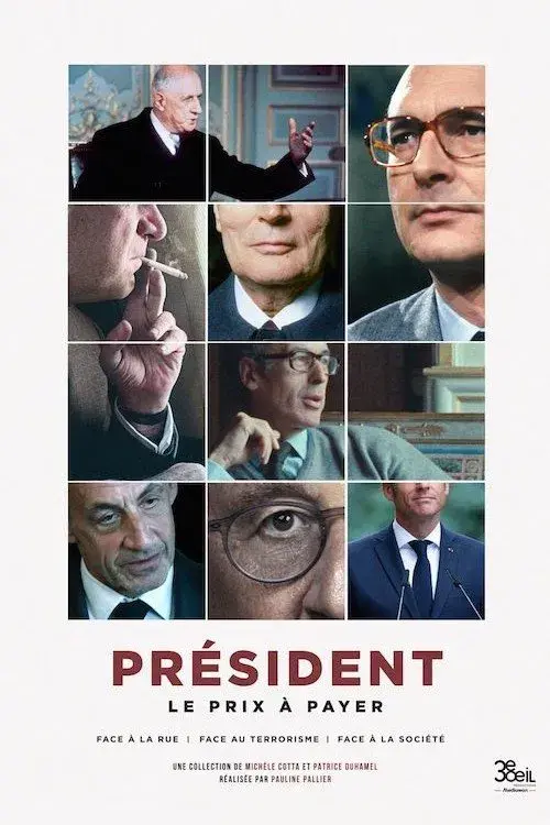 Président : Le Prix à payer