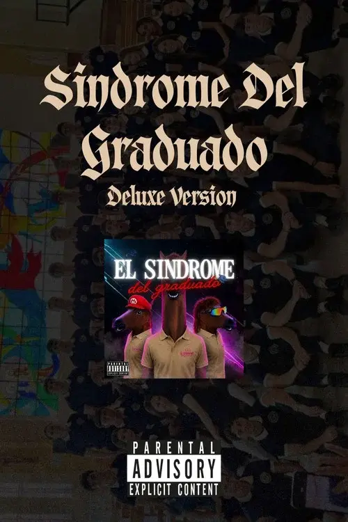 Sindrome del Graduado Deluxe version