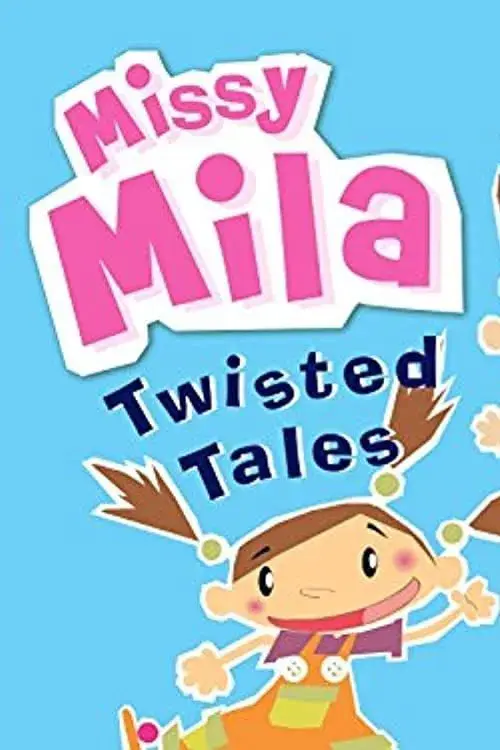 Missy Mila Twisted Tales