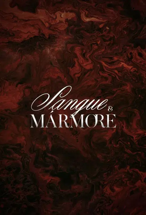 Sangue & Mármore