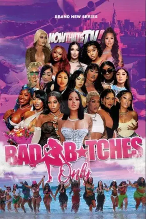 Bad B*tches Only (BBO)