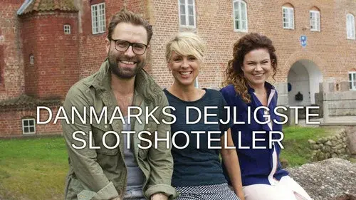 Danmarks dejligste slotshoteller