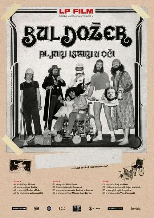 Glasba je časovna umetnost 2, LP film Buldožer - Pljuni istini u oči