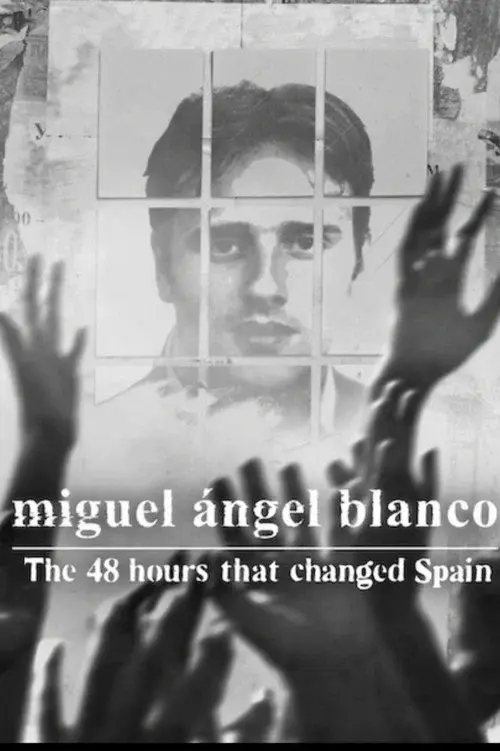 Miguel Ángel Blanco: The 48 Hours That Changed Spain