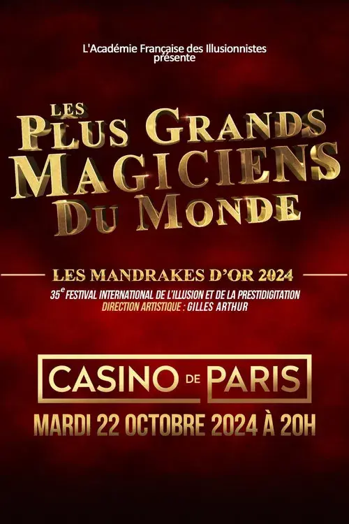 Les Plus Grands Magiciens Du.Monde - Les Mandrakes D'Or 2024