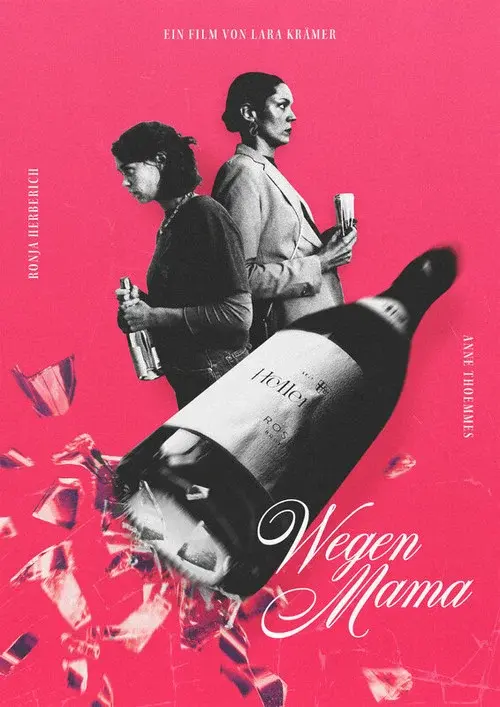 Wegen Mama