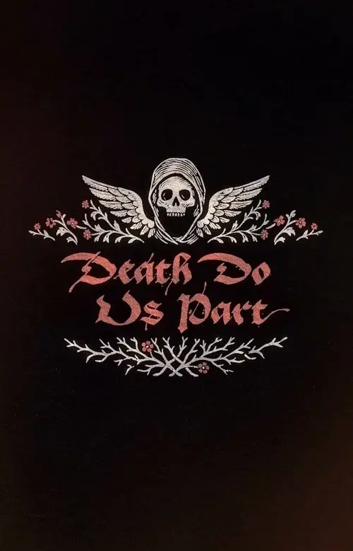 Death Do Us Part