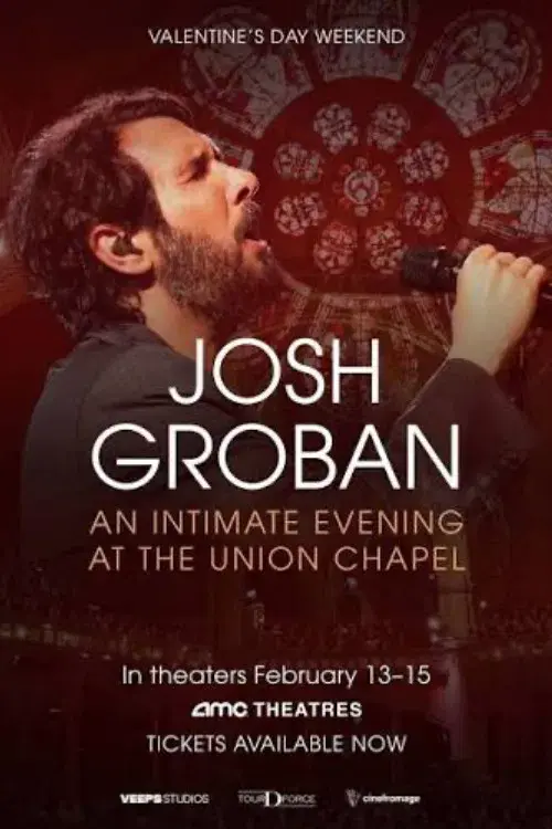 Josh Groban: An Intimate Evening at The Union Chapel