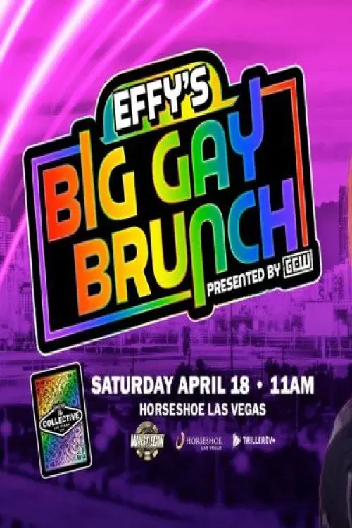 Effy's Big Gay Brunch Vegas 2026